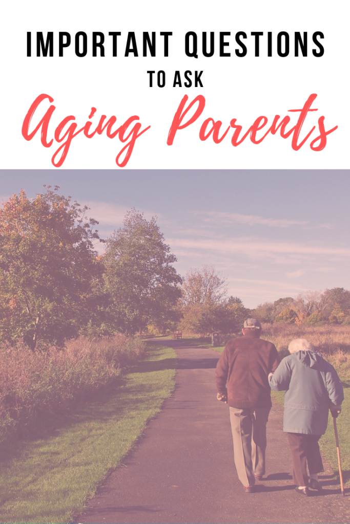 As our parents age it's important to have a conversation about end of life wishes. Read on to learn questions to ask aging parents and how to tackle this sometimes difficult conversation.